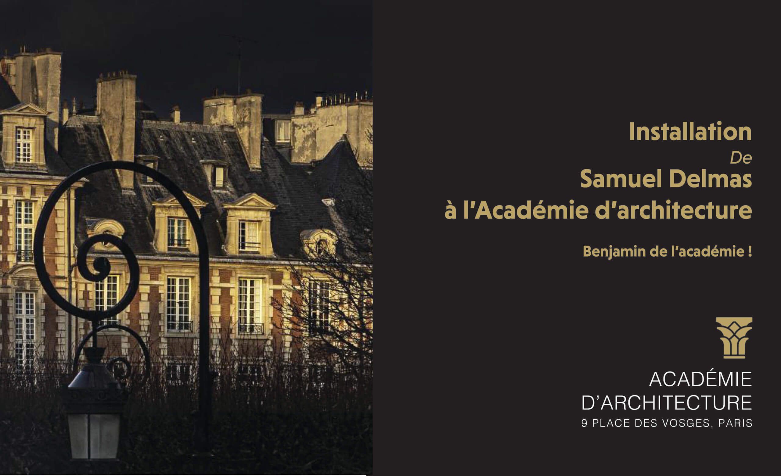 Installation de Samuel Delmas à l’Académie d’Architecture