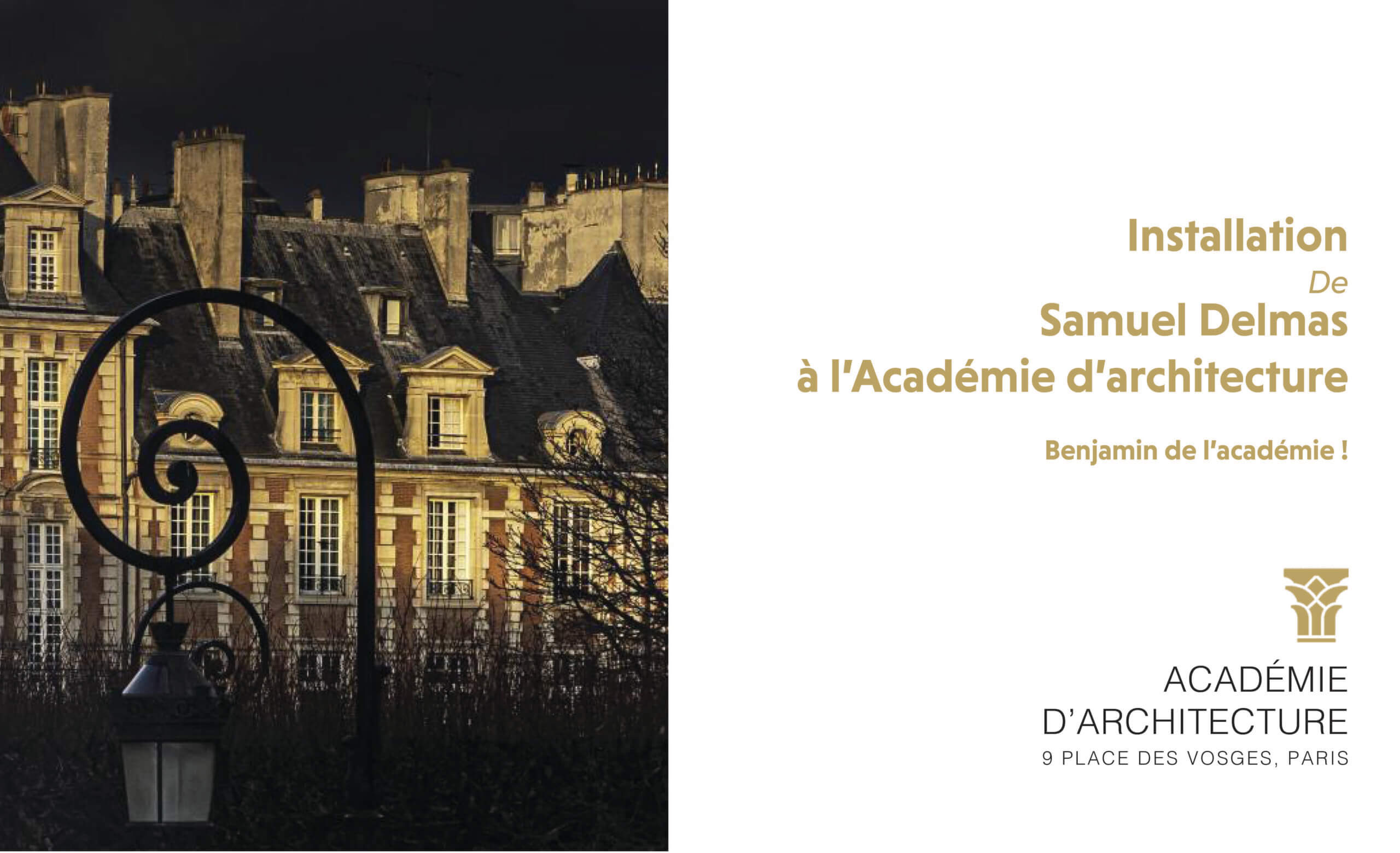 Installation de Samuel Delmas à l&rsquo;Académie d&rsquo;Architecture